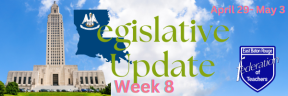 Week 8 Legislative Updates